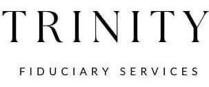 Trinity Fiduciary Services, LLC